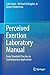 Perceived Exertion Laboratory Manual: From Standard Practice to Contemporary Application