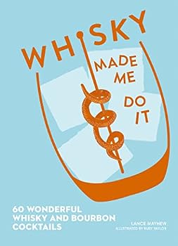 Hardcover Whisky Made Me Do It Book
