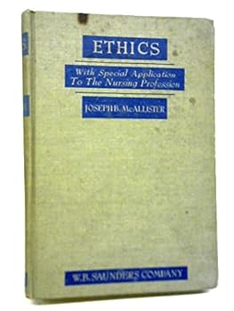 ethics with special application to the nursing profession 1947