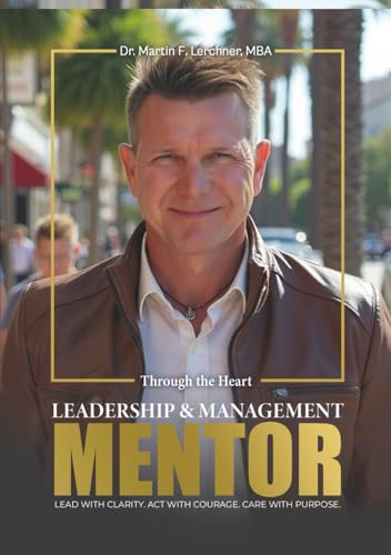 MENTOR – Through the Heart: Leadership & Management in Times That Matter - Premium Color image 2