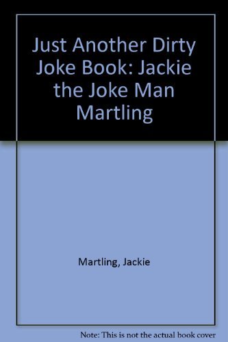 just-another-dirty-joke-book-jackie-the-joke-man-martling-amazon-co