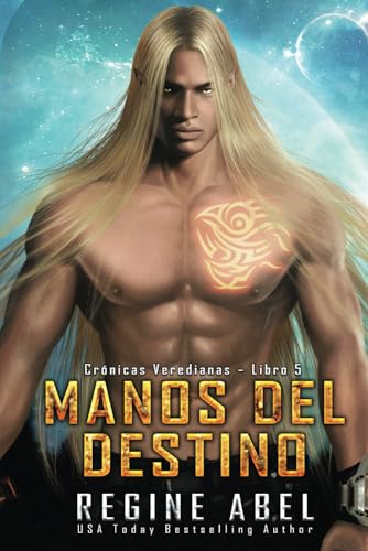 Manos Del Destino (Crónicas Veredianas)
