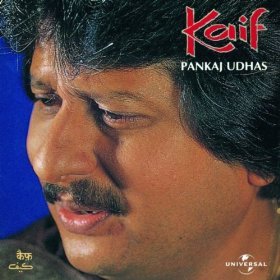 Kaif - By Pankaj Udhas