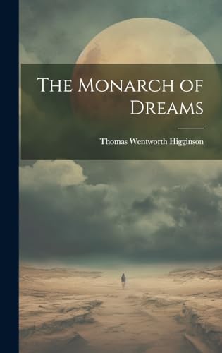 The Monarch of Dreams