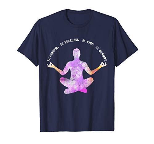 Mindful Tshirt - For Yoga, Mindfulness, Peace, and Kindness
