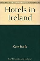 Hotels in Ireland 0951294806 Book Cover