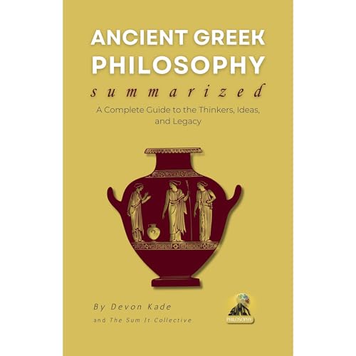ANCIENT GREEK PHILOSOPHY Summarized Audiolibro Por Devon Kade arte de portada