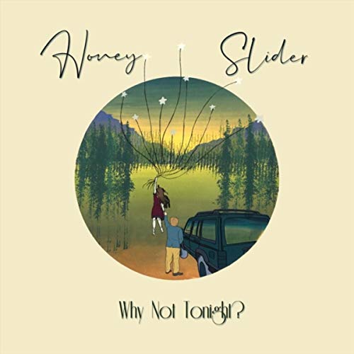 Play Why Not Tonight? by Honey Slider on Amazon Music