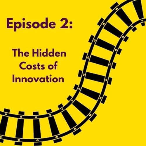 Page de couverture de The Hidden Costs of Innovation