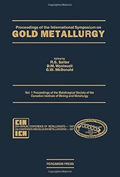 Hardcover Proceedings of the International Symposium on Gold Metallurgy Book