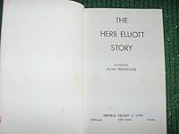 The Herb Elliott story,: As told to Alan Trengove B0007E58ZG Book Cover