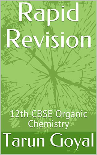 Rapid Revision : 12th CBSE Organic Chemistry (English Edition)