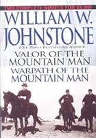 Valor of Mountain Man/Warpath of Mountain Man