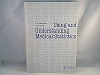 Using and Understanding Medical Statistics 3805539320 Book Cover