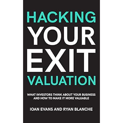 Hacking Your Exit Valuation