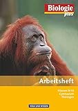  Biologie plus - Gymnasium Thüringen - 9./10. Schuljahr: Arbeitsheft