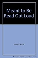 Meant to Be Read Out Loud 0926147005 Book Cover