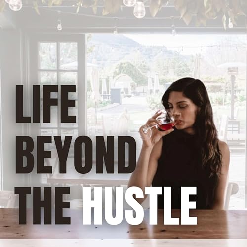 Couverture de Life Beyond The Hustle
