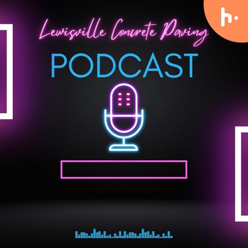 Lewisville Concrete Paving cover art