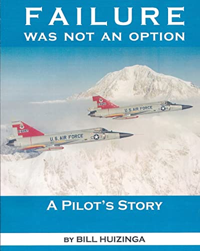 Failure Was Not An Option
