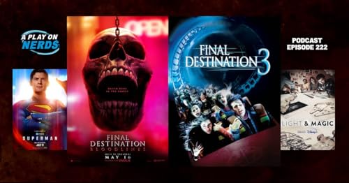 A Play On Nerds - Episode 222 - Final Destination - Rule of Three Podcast Por  arte de portada