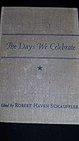 The Days We Celebrate: Celebrations for Christmas and Other High Days B0012IV238 Book Cover