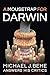 A Mousetrap for Darwin: Michael J. Behe Answers His Critics