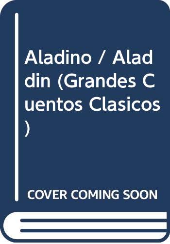 Aladino / Aladdin (Grandes Cuentos Clasicos) (S... [Spanish] 9875792845 Book Cover