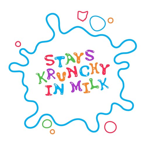 Stays Krunchy In Milk cover art