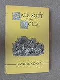 b fold 320 prix  Walk Soft in the Fold by David B. Nixon (1977-05-12)