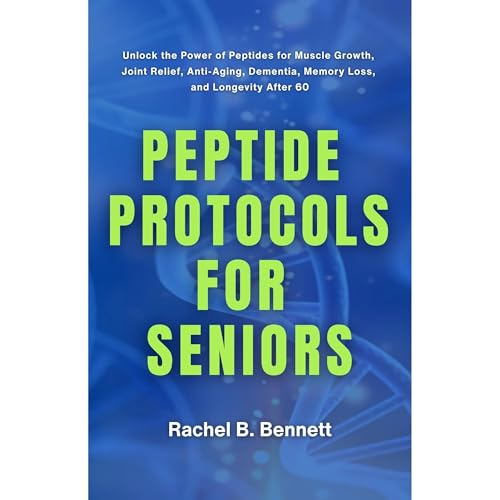 Peptide Protocols for Seniors Audiolibro Por Rachel B. Bennett arte de portada