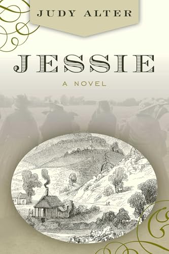 Jessie: A Novel About Jessie Benton Fremont