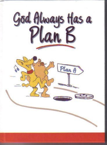 God Always Has a Plan B Hallmark Hardcover 1999 B010TTF8RQ Book Cover
