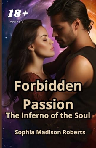 Forbidden Passion: The Inferno of the Soul