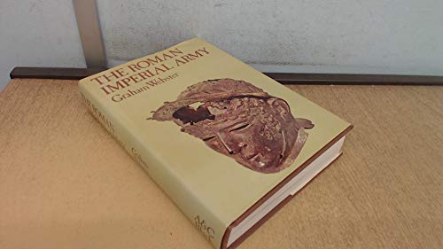 The Roman Imperial Army of the first and second... 0713619090 Book Cover