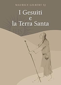 Paperback I Gesuiti E La Terra Santa [Italian] Book