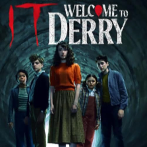 160. IT: Welcome to Derry (Ep. 1) cover art