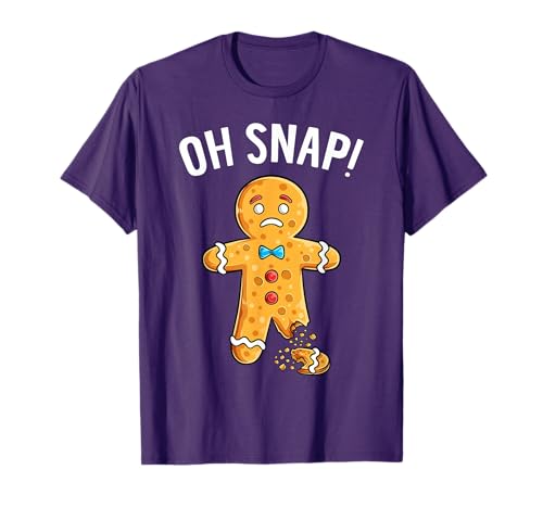 Gingerbread Man Oh Snap Christmas Funny Xmas Cookie Baking T-Shirt