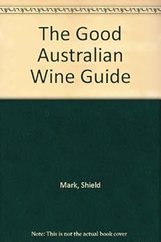 Paperback The Penguin Good Australian Wine Guide 1996-97 Book