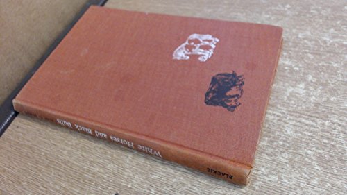 White Horses and Black Bulls B0000CKJLL Book Cover