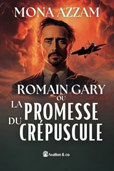 Paperback Romain Gary ou La Promesse du Crépuscule (French Edition) Book