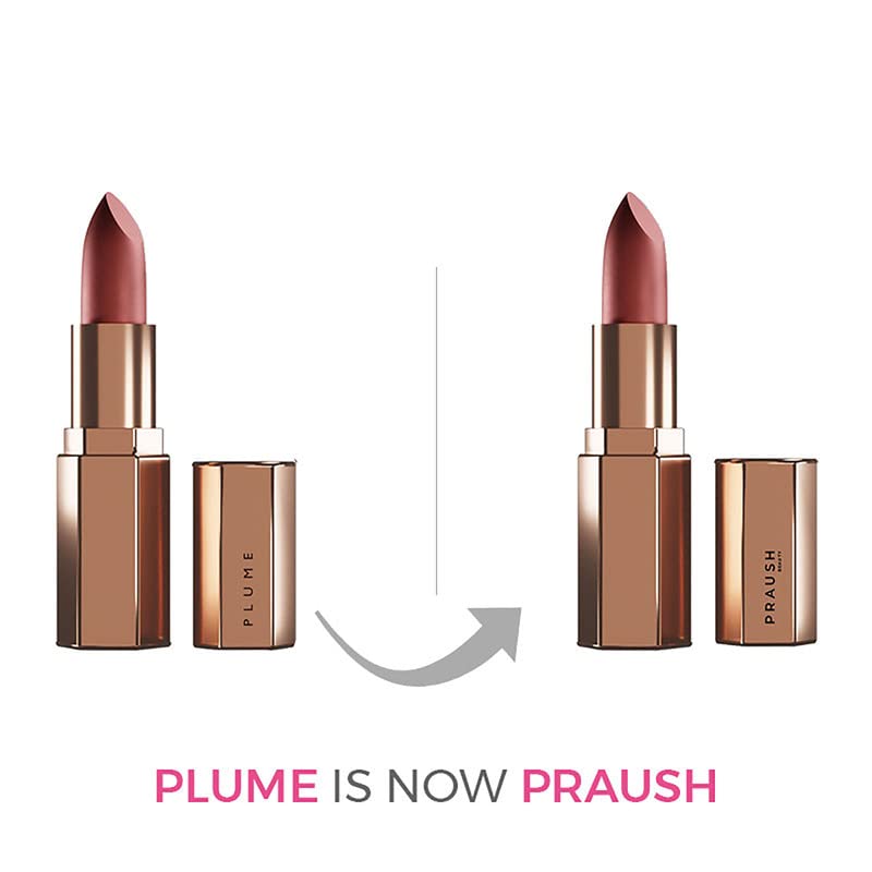 Image of PRAUSH BEAUTY (Formerly Plume) Plush Matte Lipsticks Super Light & Hydrating, Long Lasting, Rich Pigment, Smooth Soft Matte Finish, 4g (High Tea)