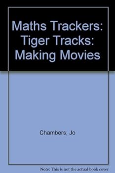 Spiral-bound Maths Trackers: Tiger Tracks: Making Movies Book