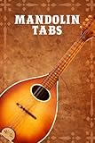  Mandolin Tabs: Mandolin Tablature Book I Mandolin Guitar Notebook I Composition Sheets for Musician I Tab Paper I Mandolinist Notebook I Guitar Tabs I Guitar Transcription I Guitarist Journal
