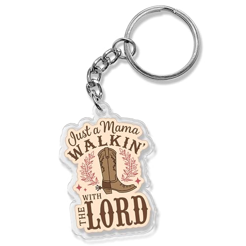 Just A Mama Walkin' With The Lord Keychain 2 Inches