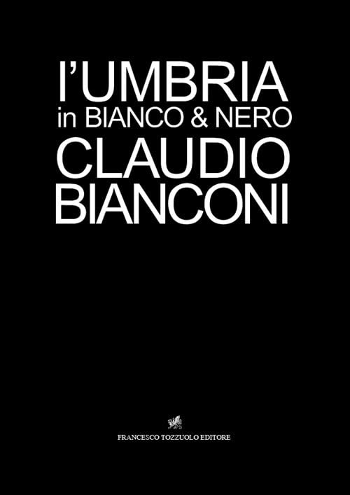 L'Umbria in bianco e nero recueil photographique de collection