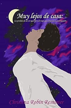 Paperback Muy lejos de casa: La pérdida de un ser querido y el viaje que comenzó a continuación [Spanish] Book