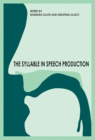The Syllable in Speech Production: Perspectives on the Frame Content Theory book cover
