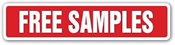 Free Samples Street Sign giveaways Sampler Consumer Product freebie 8" Sticker Decal
