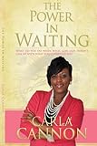 The Power In Waiting